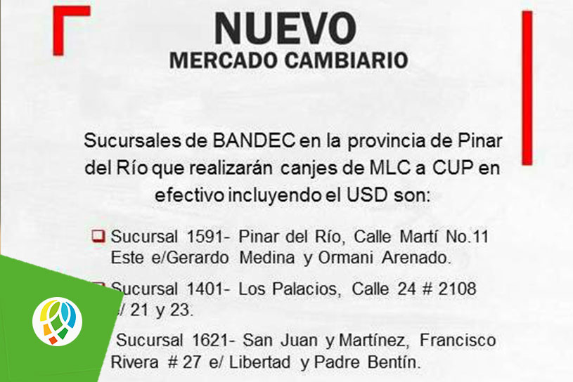 Bancos cubanos informan sobre sucursales que realizarán canjes de divisas a CUP