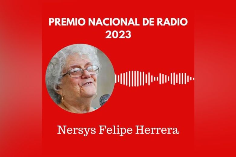 Otorgan a Nersys Felipe el Premio Nacional de Radio 2023.